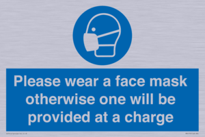 Please wear a face mask otherwise one will be provided at a charge